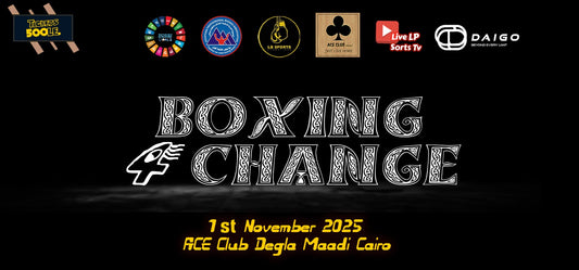 BOXING 4 CHANGE — OFFICIAL PRO BOXING NIGHT TICKET - SATURDAY, NOVEMBER 1, 2025. (100 EGP deposit | Total ticket 500 EGP)